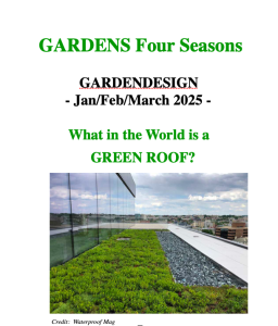 GARDENDESIGN - Jan/Feb/March 2025 What in the World is a GREEN ROOF?
